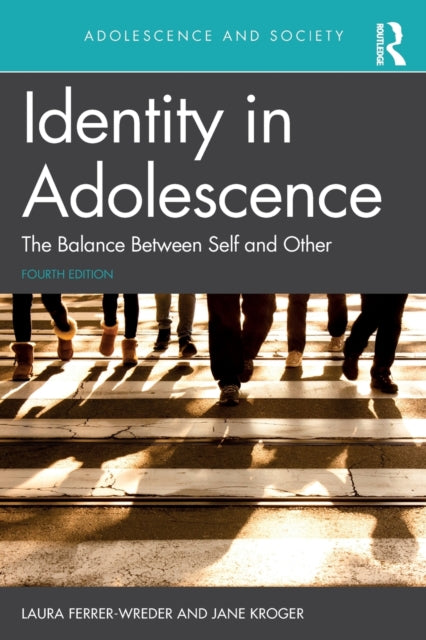 Book cover of: Identity in Adolescence 4e. By: Laura Ferrer Wreder
