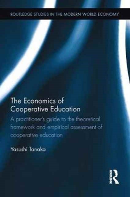 Book cover of: Economics of Cooperative Education. By: Yasushi Tanaka