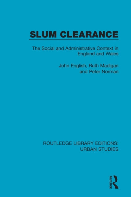 Book cover of: Slum Clearance. By: John English