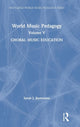 Book cover of: World Music Pedagogy, Volume V: Choral Music Education. By: Sarah J. Bartolome