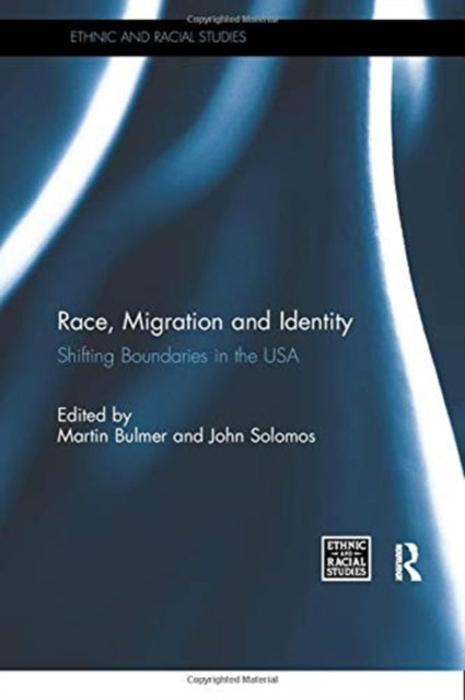 Book cover of: Race, Migration and Identity. By: Martin Bulmer
