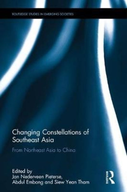 Book cover of: Changing Constellations of Southeast Asia. By: Jan Nederveen Pieterse