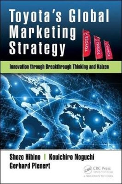 Book cover of: Toyota’s Global Marketing Strategy. By: Shozo Hibino