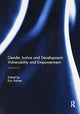 Book cover of: Gender Justice and Development: Vulnerability and Empowerment. By: Eric Palmer