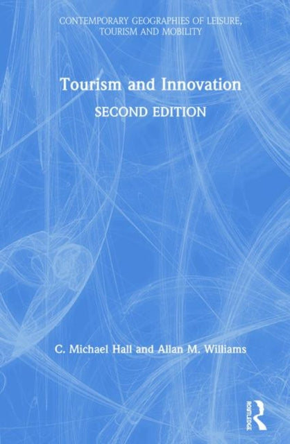 Book cover of: Tourism and Innovation. By: Michael C. Hall