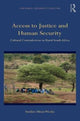 Book cover of: Access to Justice and Human Security. By: Sindiso Mnisi Weeks