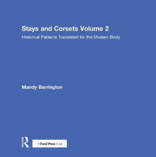 Book cover of: Stays and Corsets Volume 2. By: Mandy Barrington