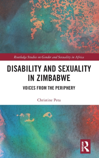 Book cover of: Disability and Sexuality in Zimbabwe. By: Christine Peta
