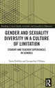 Book cover of: Gender and Sexuality Diversity in a Culture of Limitation. By: Tania Ferfolja