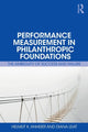 Book cover of: Performance Measurement in Philanthropic Foundations. By: Helmut Anheier