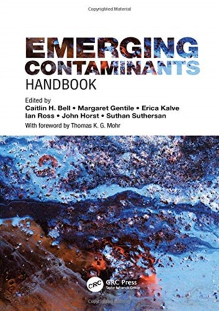 Book cover of: Emerging Contaminants Handbook. By: Caitlin H. Bell