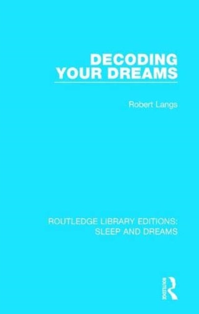Book cover of: Decoding Your Dreams. By: Robert Langs