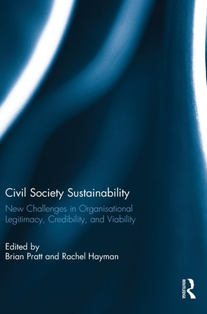 Book cover of: Civil Society Sustainability. By: Brian Pratt