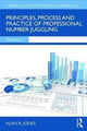 Book cover of: Principles, Process and Practice of Professional Number Juggling. By: Alan Jones