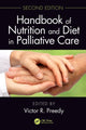 Book cover of: Handbook of Nutrition and Diet in Palliative Care, Second Edition. By: Victor R. Preedy