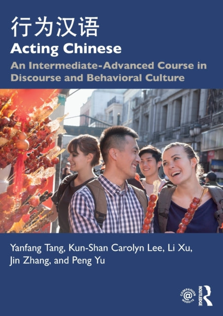 Book cover of: Acting Chinese. By: Yanfang Tang