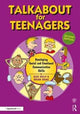 Talkabout for Teenagers, Developing Social and Emotional Communication Skills 9781138065789 Alex Kelly