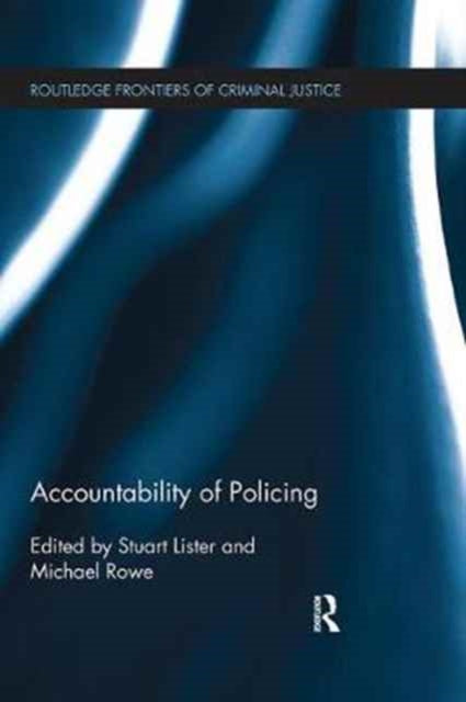 Book cover of: Accountability of Policing. By: Stuart Lister