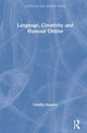 Book cover of: Language, Creativity and Humour Online. By: Camilla Vásquez
