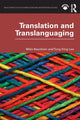 Book cover of: Translation and Translanguaging. By: Mike Baynham