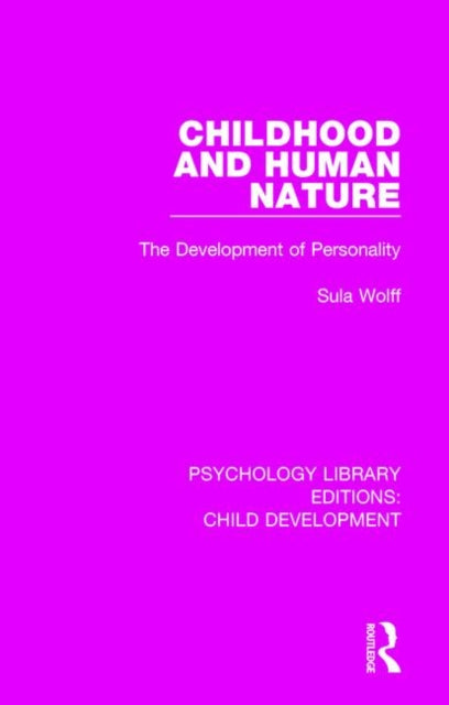 Book cover of: Childhood and Human Nature. By: Sula Wolff