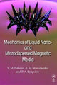 Book cover of: Mechanics of Liquid Nano- and Microdispersed Magnetic Media. By: V. Polunin