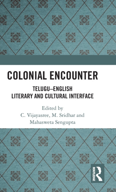 Book cover of: Colonial Encounter. By: C. Vijayasree