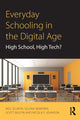 Book cover of: Everyday Schooling in the Digital Age. By: Neil Selwyn