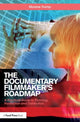 Book cover of: Documentary Filmmaker's Roadmap. By: Maxine  Trump