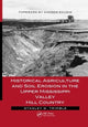 Book cover of: Historical Agriculture and Soil Erosion in the Upper Mississippi Valley Hill Country. By: Stanley W. Trimble