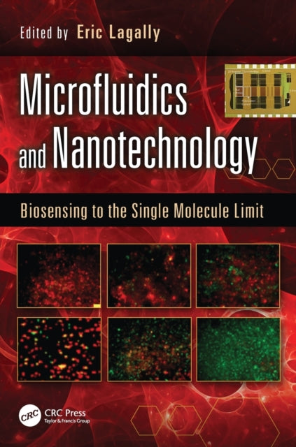 Book cover of: Microfluidics and Nanotechnology. By: Eric Lagally