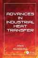 Book cover of: Advances in Industrial Heat Transfer. By: Alina Adriana Minea