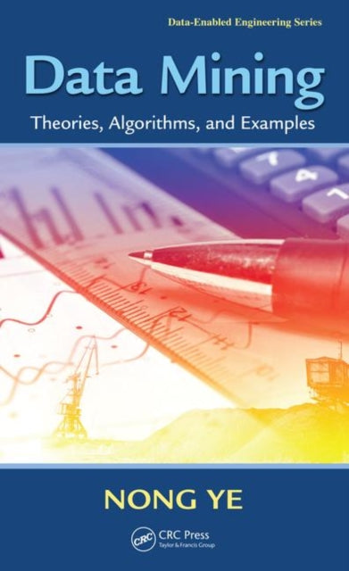 Book cover of: Data Mining. By: Nong Ye