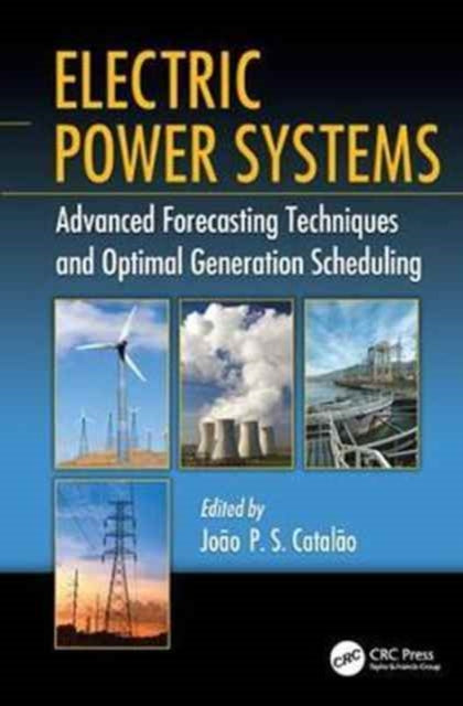 Book cover of: Electric Power Systems. By: João P. S. Catalão