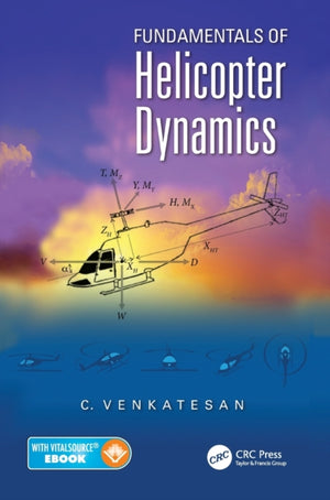 Fundamentals of Helicopter Dynamics