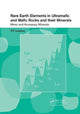 Book cover of: Rare Earth Elements in Ultramafic and Mafic Rocks and their Minerals. By: Felix P. Lesnov