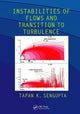 Book cover of: Instabilities of Flows and Transition to Turbulence. By: Tapan K. Sengupta