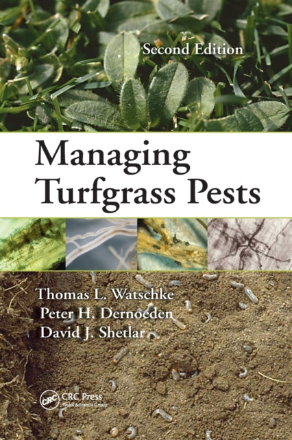 Book cover of: Managing Turfgrass Pests. By: Thomas L. Watschke