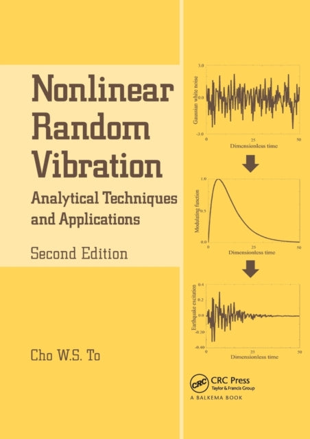 Book cover of: Nonlinear Random Vibration. By: Cho W. S. To