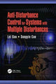 Book cover of: Anti-Disturbance Control for Systems with Multiple Disturbances. By: Lei Guo