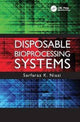Book cover of: Disposable Bioprocessing Systems. By: Sarfaraz K. Niazi