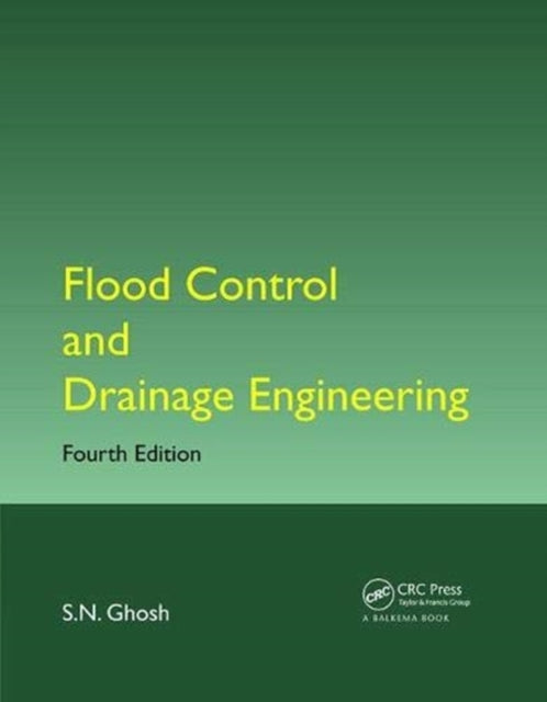 Book cover of: Flood Control and Drainage Engineering. By: Ghosh, S. N.
