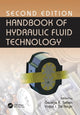 Book cover of: Handbook of Hydraulic Fluid Technology, Second Edition. By: George E. Totten