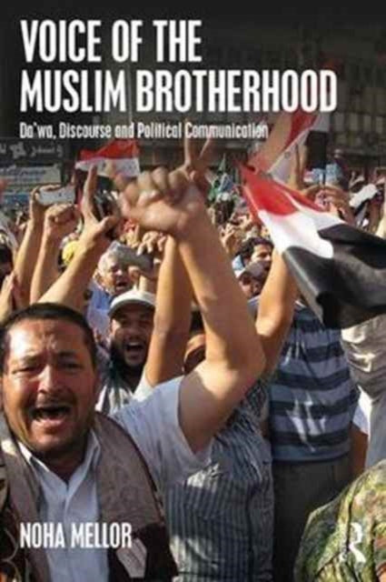 Book cover of: Voice of the Muslim Brotherhood. By: Noha Mellor