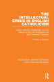 Book cover of: Intellectual Crisis in English Catholicism. By: William J. Schoenl