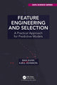 Book cover of: Feature Engineering and Selection. By: Max Kuhn