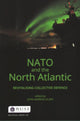 Book cover of: NATO and the North Atlantic. By: John Andreas Olsen
