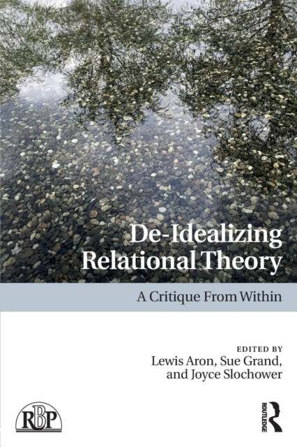 Book cover of: De-Idealizing Relational Theory. By: Lewis Aron