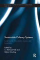 Book cover of: Sustainable Culinary Systems. By: C. Michael Hall