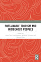 Book cover of: Sustainable Tourism and Indigenous Peoples. By: Anna Carr